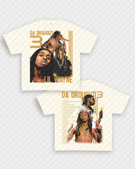 DA DROUGHT 3 TEE - [DS