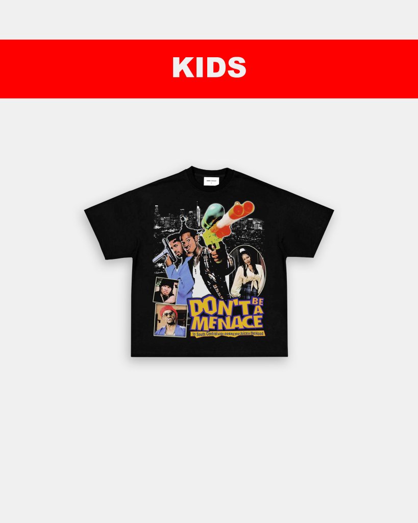 DONT BE A MENACE - KIDS TEE - VIP - GAME CHANGERS TEE