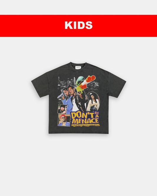 DONT BE A MENACE - KIDS TEE - VIP - GAME CHANGERS TEE