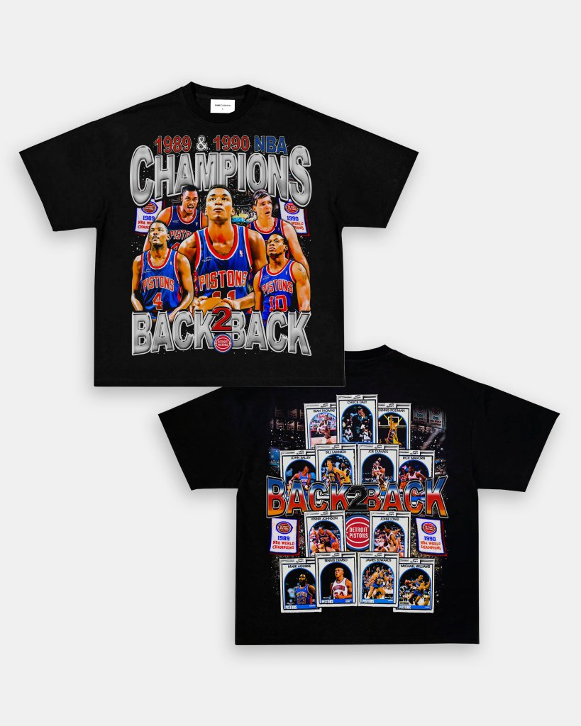 89 & 90 NBA CHAMPS TEE - [DS] - VIP - GAME CHANGERS TEE