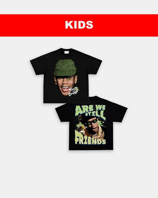 ARE WE STILL FRIENDS - KIDS TEE - [DS] - VIP - GAME CHANGERS TEE