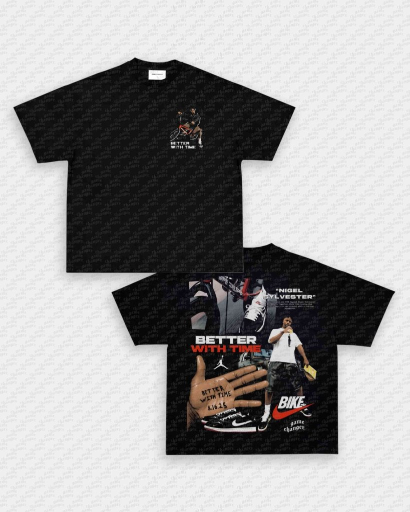 BETTER WITH TIME TEE - [DS] - VIP - GAME CHANGERS - GAME CHANGERS GRAPHIC TEE