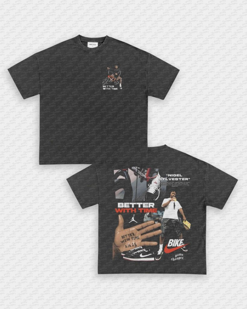 BETTER WITH TIME TEE - [DS] - VIP - GAME CHANGERS - GAME CHANGERS GRAPHIC TEE