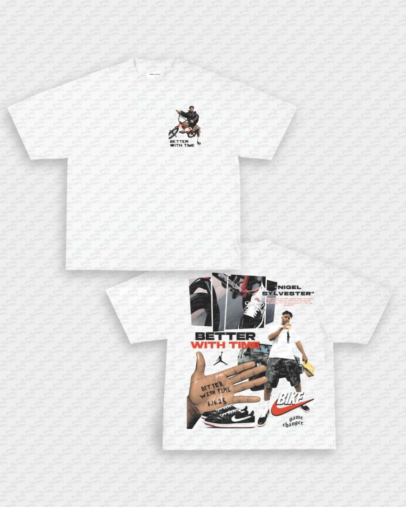 BETTER WITH TIME TEE - [DS] - VIP - GAME CHANGERS - GAME CHANGERS GRAPHIC TEE