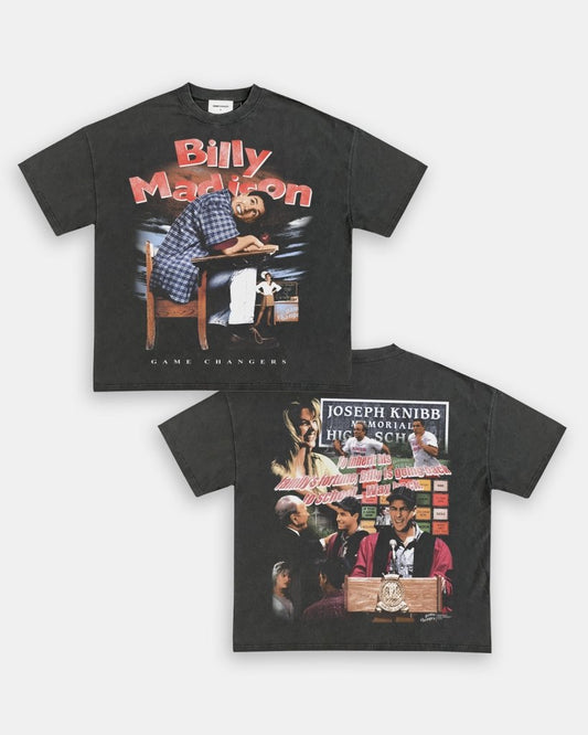 BILLY MADISON TEE - [DS] - VIP - GAME CHANGERS TEE