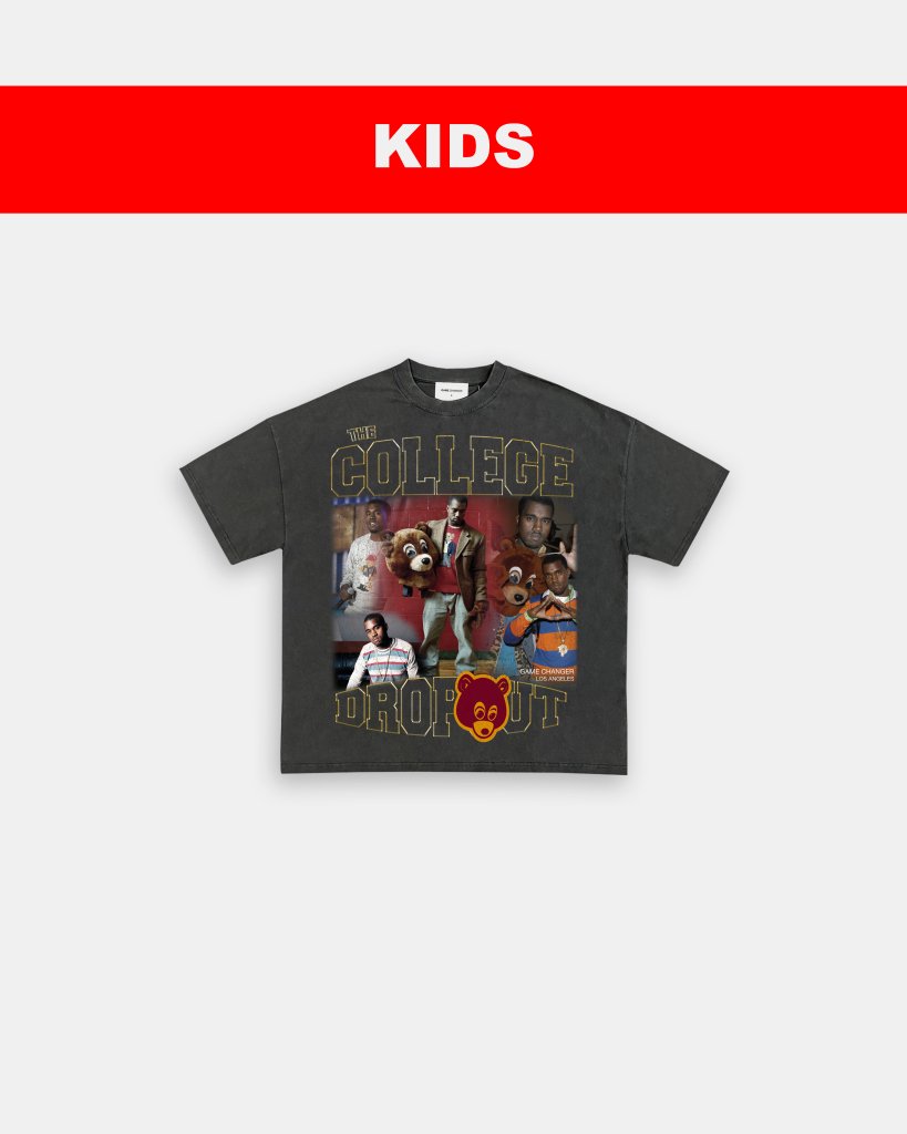 COLLEGE DROPOUT - KIDS TEE - VIP - GAME CHANGERS TEE