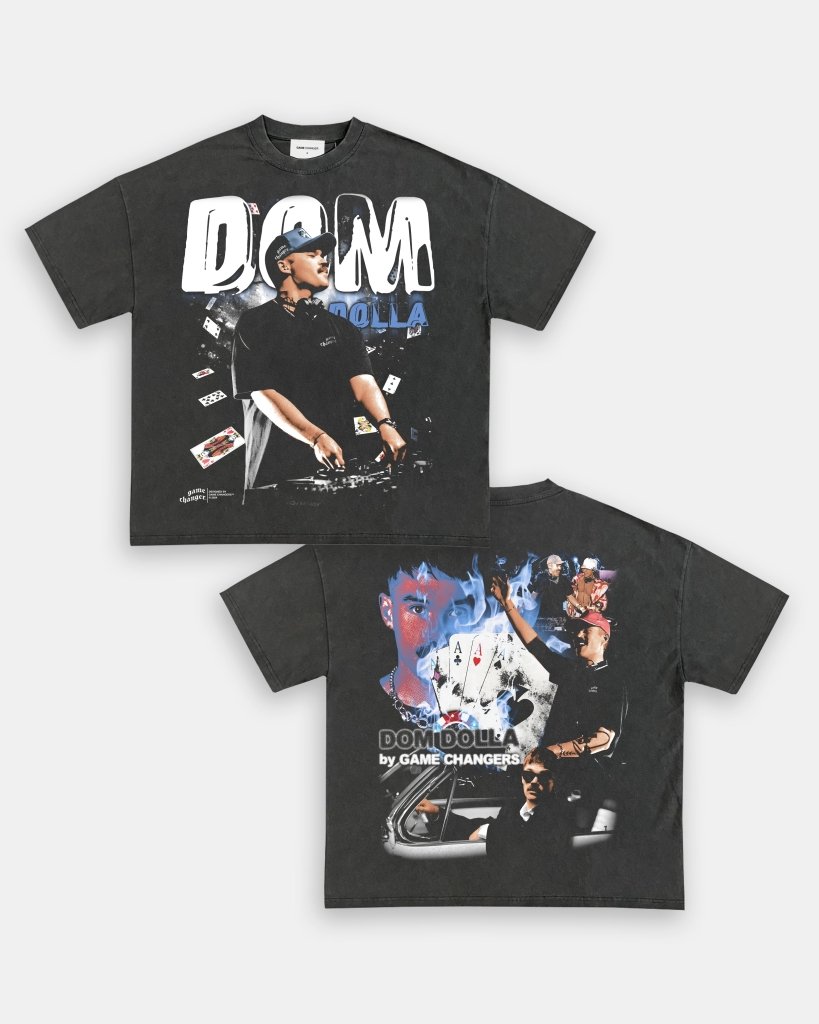 DOM DOLLA TEE - [DS] - VIP - GAME CHANGERS TEE
