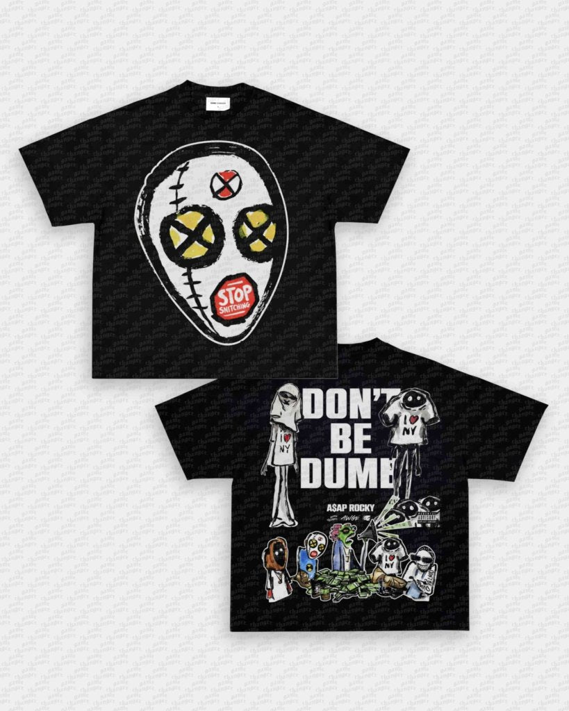 DONT BE DUMB V5 TEE - [DS] - VIP - GAME CHANGERS - GAME CHANGERS GRAPHIC TEE