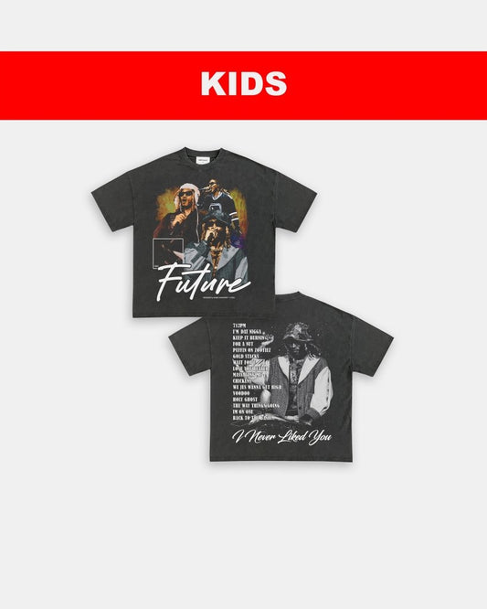 I NEVER LIKED YOU - KIDS TEE - [DS] - VIP - GAME CHANGERS TEE