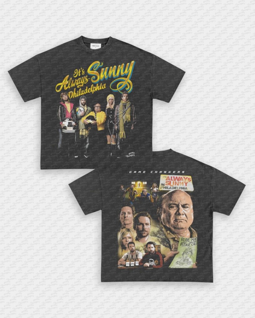 ITS ALWAYS SUNNY IN PHILADELPHIA TEE - [DS] - VIP - GAME CHANGERS - GAME CHANGERS GRAPHIC TEE
