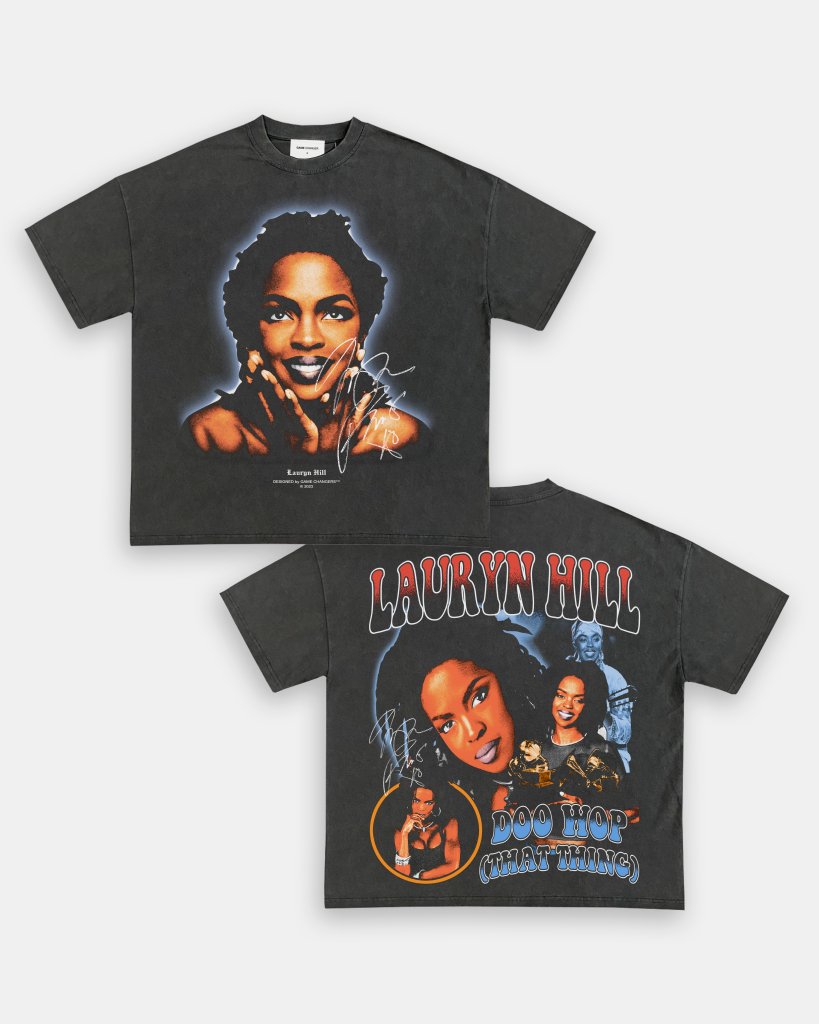 LAURYN HILL TEE - [DS] - VIP - GAME CHANGERS TEE