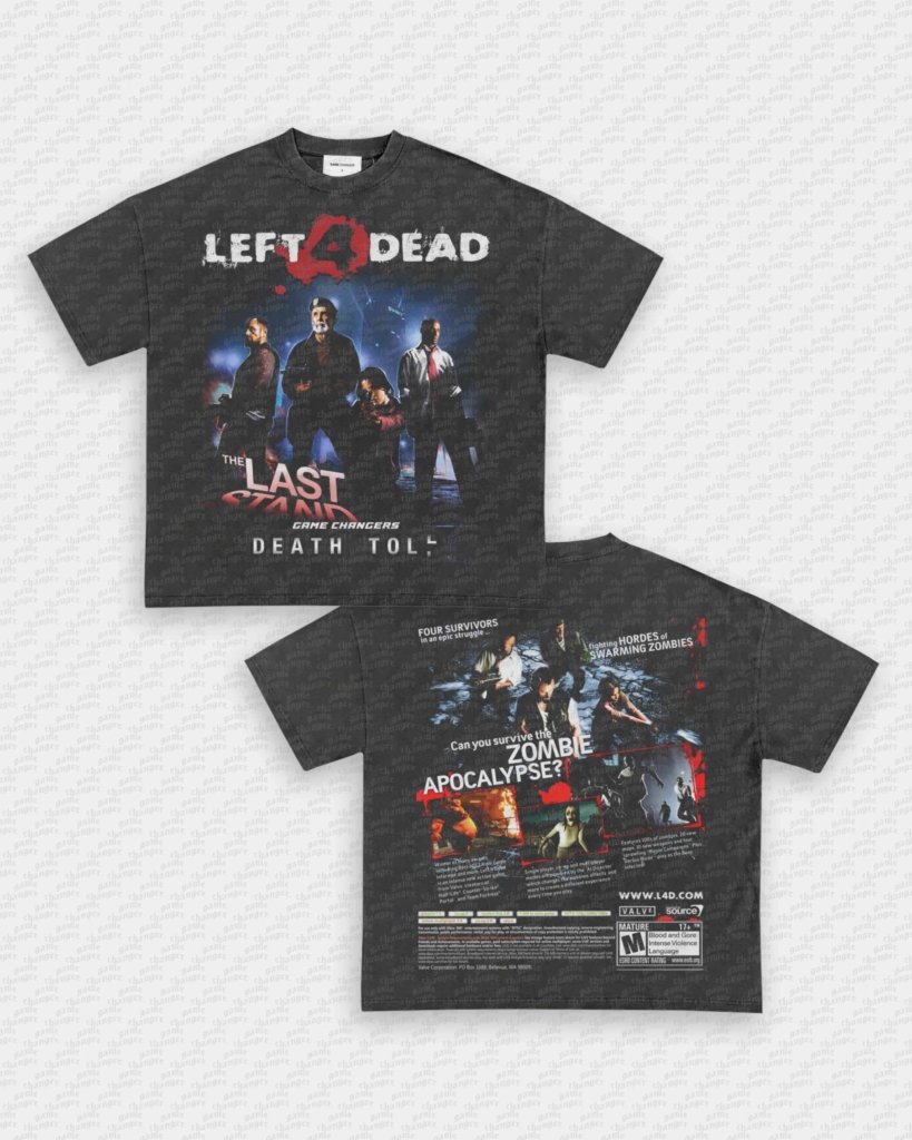 LEFT 4 DEAD TEE - [DS] - VIP - GAME CHANGERS - GAME CHANGERS GRAPHIC TEE