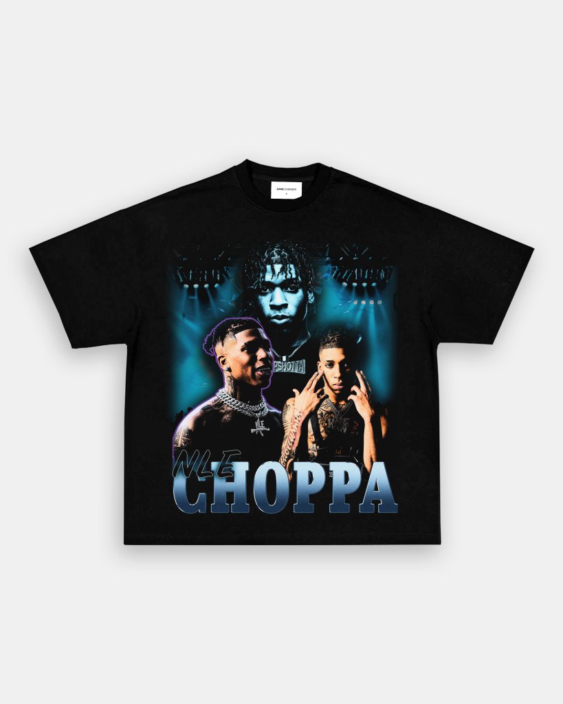 NLE CHOPPA TEE - VIP - GAME CHANGERS TEE