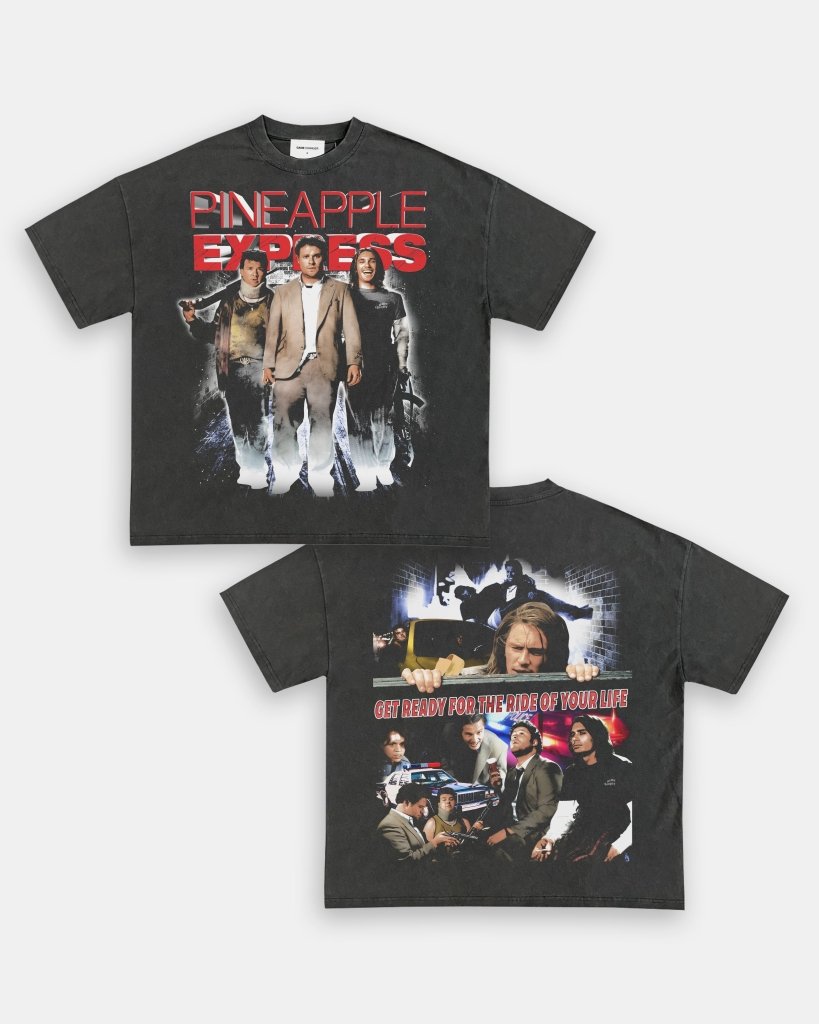 PINEAPPLE EXPRESS TEE - [DS] - VIP - GAME CHANGERS TEE