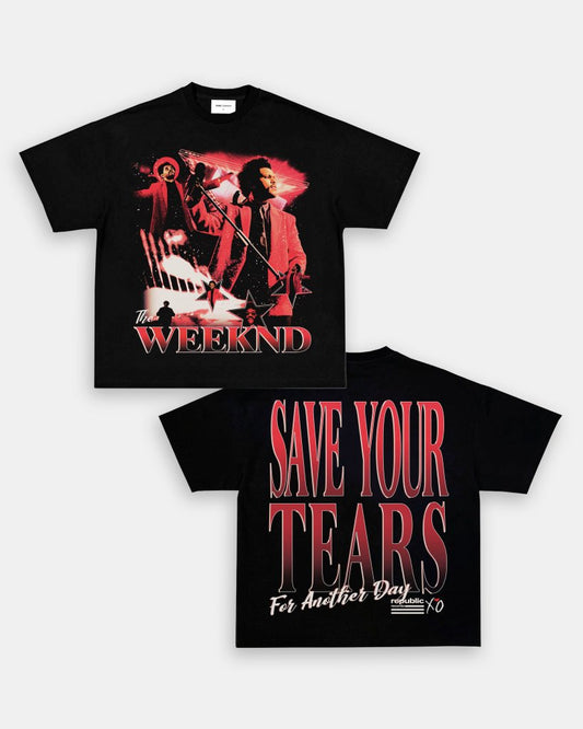 SAVE YOUR TEARS TEE - [DS] - VIP - GAME CHANGERS TEE