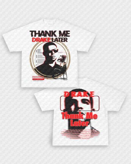 THANK ME LATER TEE - [DS] - VIP - GAME CHANGERS GRAPHIC TEE