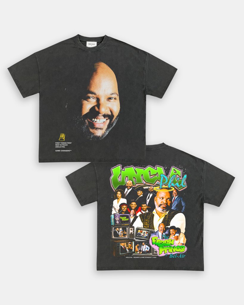 UNCLE PHIL TEE - [DS] - VIP - GAME CHANGERS TEE