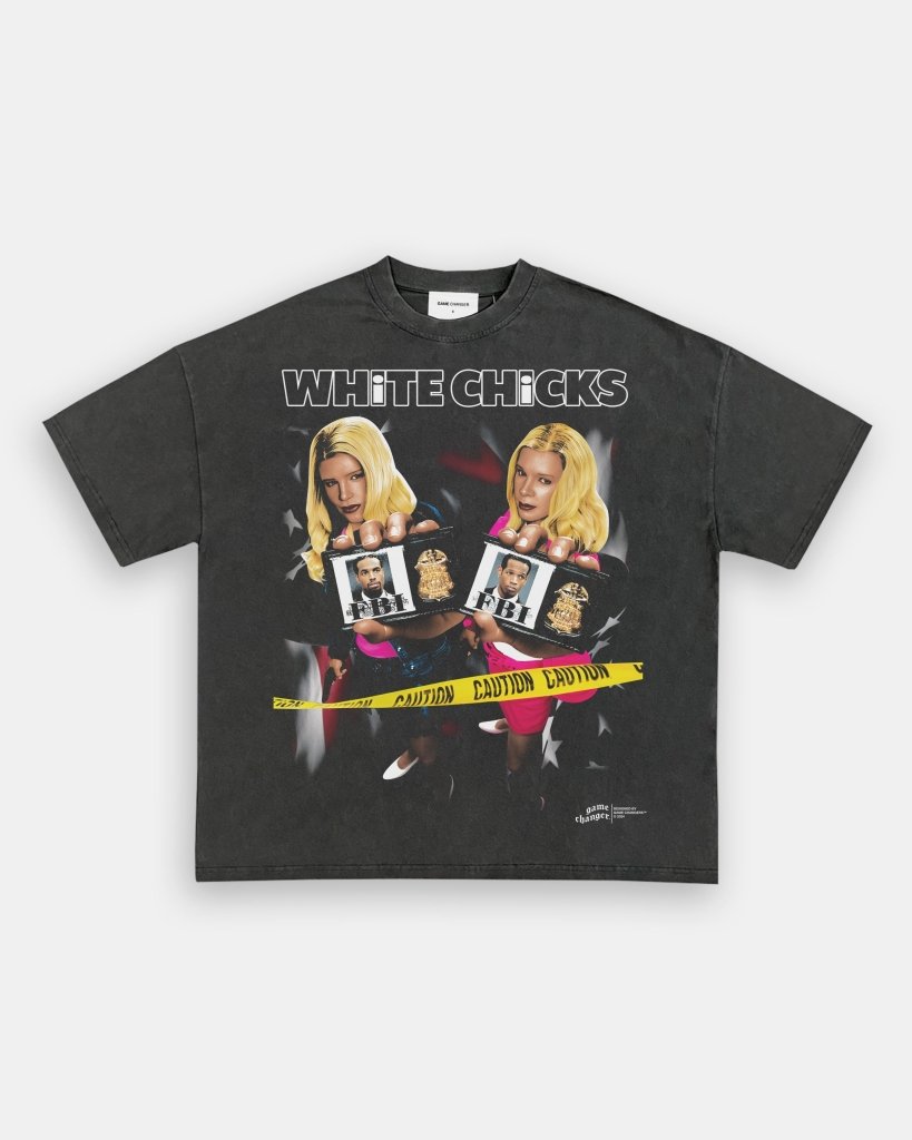 WHITE CHICKS V2 TEE - VIP - GAME CHANGERS TEE